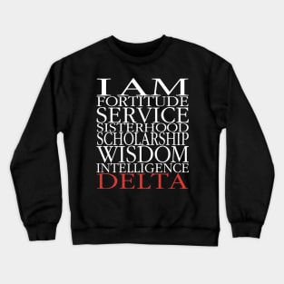 I Am Delta Crewneck Sweatshirt